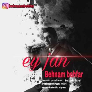 بهنام بهفر ای جان