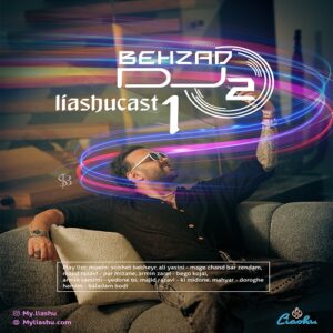 دی جی بهزاد O2 لیاشوکست