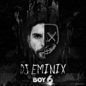 دی جی امینیکس Boy 6 (کلاب میکس)