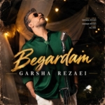 Download New Music Garsha Rezaei