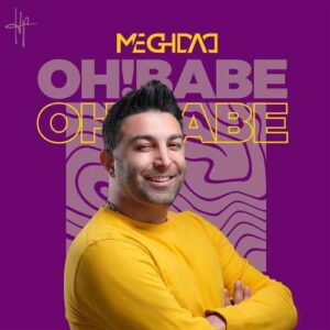 مقداد Oh! Babe
